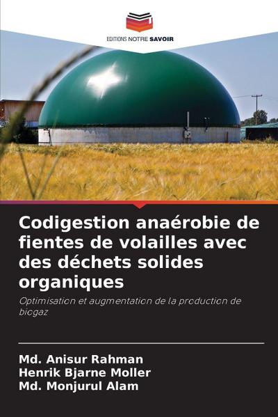 Codigestion anaérobie de fientes de volailles avec des déchets solides organiques