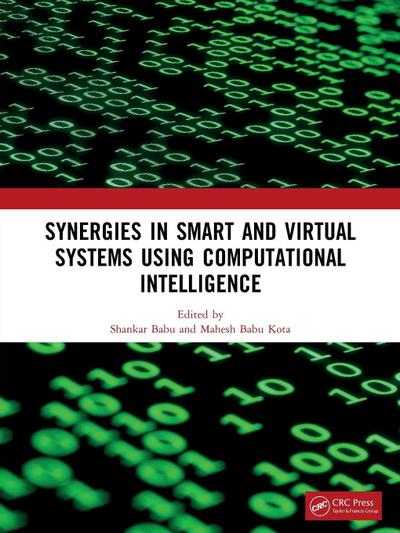 Synergies in Smart and Virtual Systems Using Computational Intelligence