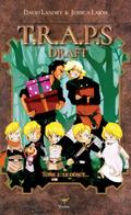 Le Draft de TRAPS (Version Générale) - Tome 2.1