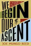 We Begin Our Ascent
