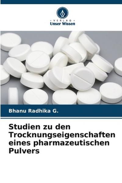 Studien zu den Trocknungseigenschaften eines pharmazeutischen Pulvers