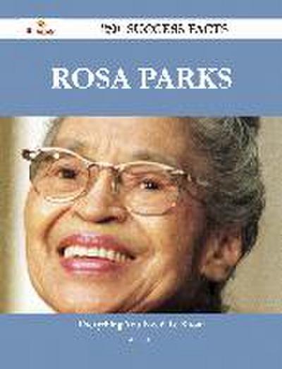 Rosa Parks 170 Success Facts - Everything you need to know about Rosa Parks