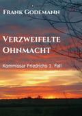 Verzweifelte Ohnmacht