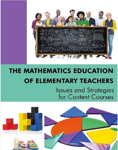 Mathematics Education of Elementary Teachers
