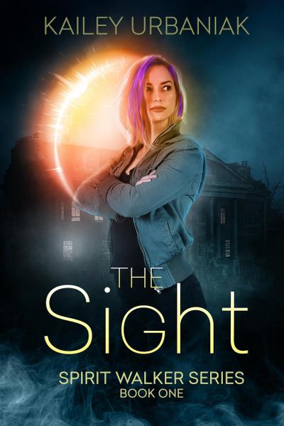 The Sight (Spirit Walker Series)