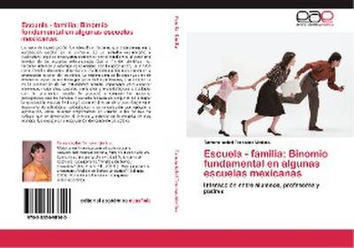 Escuela - familia: Binomio fundamental en algunas escuelas mexicanas