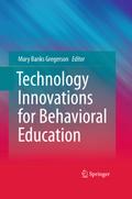 Technology Innovations for Behavioral Education