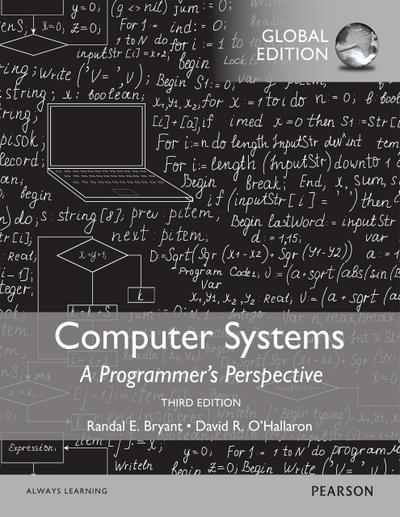 Computer Systems: A Programmer’s Perspective, Global Edition