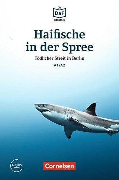 Die DaF-Bibliothek A1-A2 - Haifische in der Spree