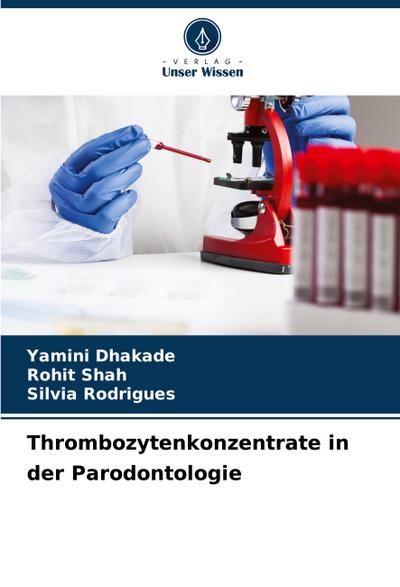 Thrombozytenkonzentrate in der Parodontologie