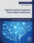 Cognitive Assistant Supported Human-Robot Collaboration