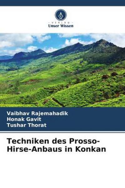 Techniken des Prosso-Hirse-Anbaus in Konkan