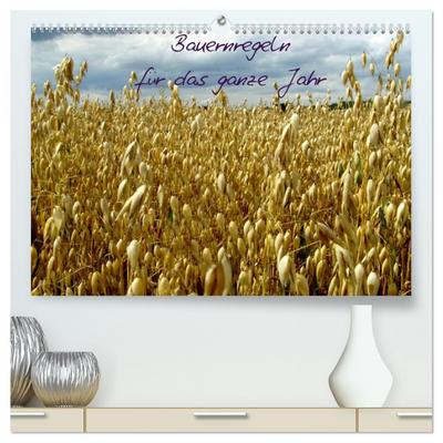Bauernregeln für das ganze Jahr (hochwertiger Premium Wandkalender 2024 DIN A2 quer), Kunstdruck in Hochglanz