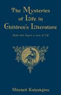 Mysteries of Life in Children’s Literature