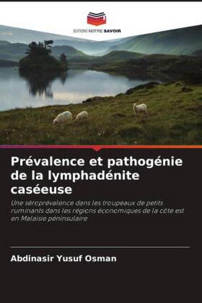 Prévalence et pathogénie de la lymphadénite caséeuse