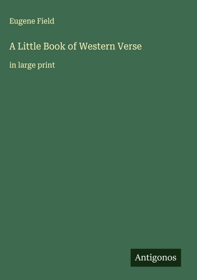 A Little Book of Western Verse