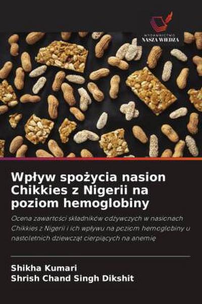 Wp¿yw spo¿ycia nasion Chikkies z Nigerii na poziom hemoglobiny
