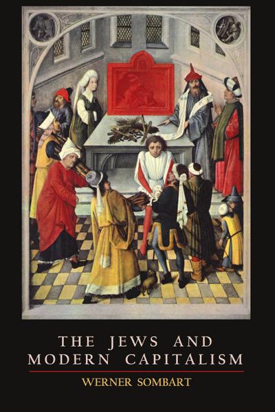 The Jews and Modern Capitalism