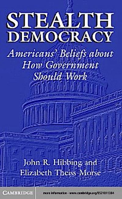 Stealth Democracy