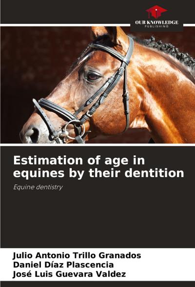 Estimation of age in equines by their dentition