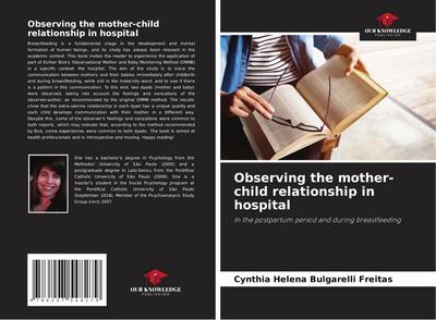 Observing the mother-child relationship in hospital
