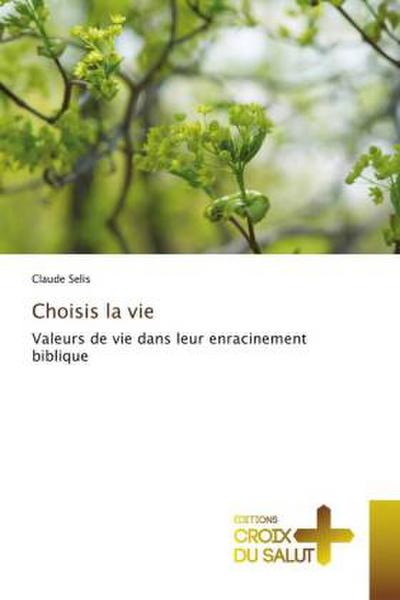 Choisis la vie