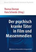 Der psychisch kranke Täter in Film und Massenmedie