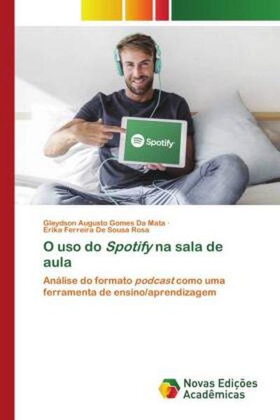 O uso do Spotify na sala de aula