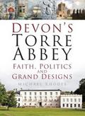 Devon’s Torre Abbey