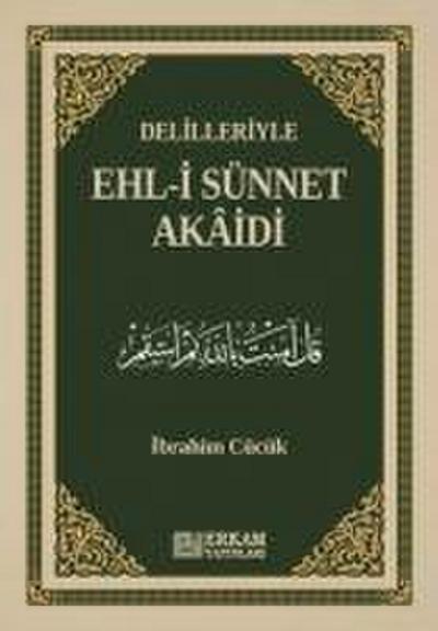 Delilleriyle Ehl-i Sünnet Akaidi
