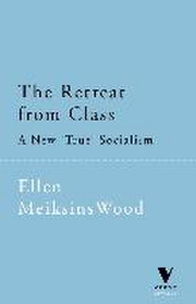 The Retreat from Class