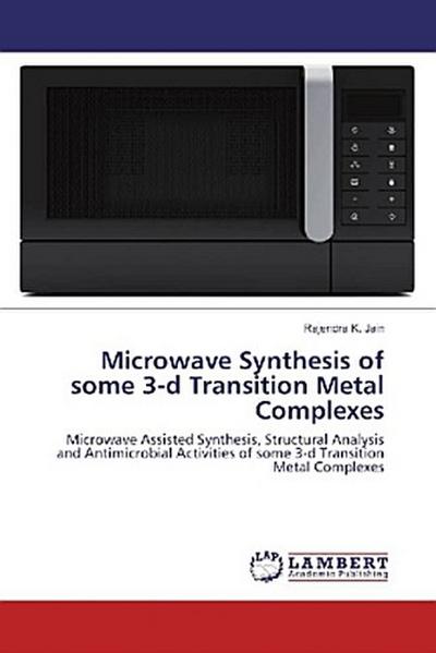 Microwave Synthesis of some 3-d Transition Metal Complexes