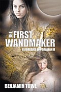 The First Wandmaker