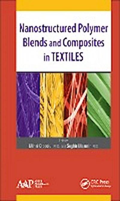 Nanostructured Polymer Blends and Composites in Textiles