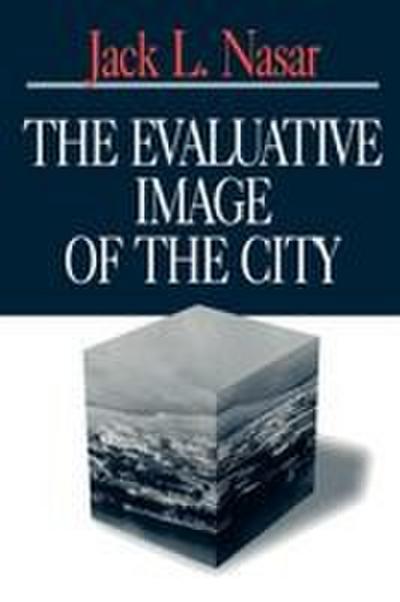The Evaluative Image of the City