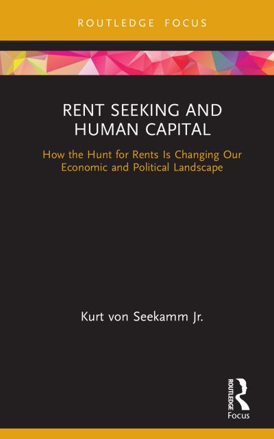 Rent Seeking and Human Capital