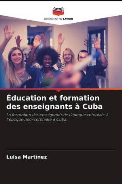Éducation et formation des enseignants à Cuba