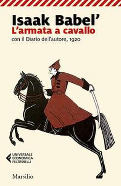 L’ armata a cavallo con il Diario dell’autore, 1920