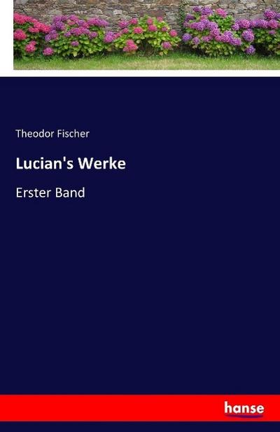 Lucian’s Werke