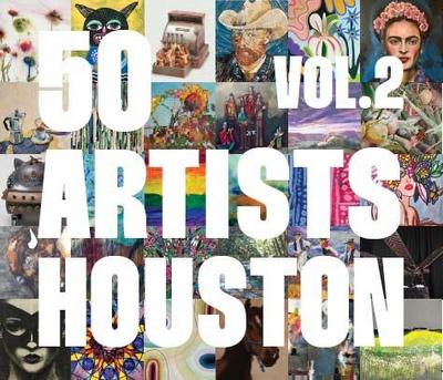 50 Artists: Houston