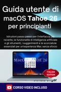 Guida utente di macOS Tahoe 26 per principianti