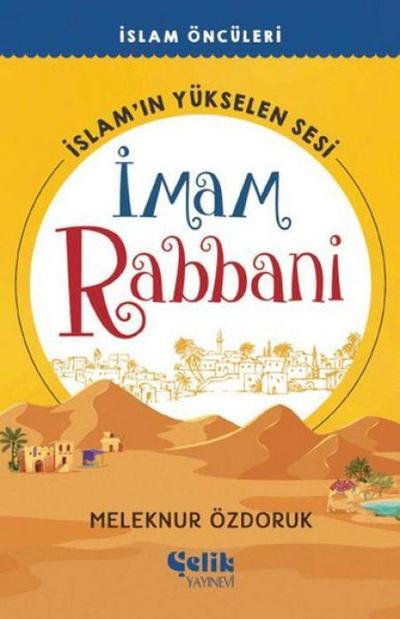Imam Rabbani Islamin Yükselen Sesi - Islam Öncüleri