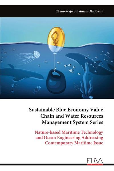Sustainable Blue Economy Value Chain and Water Resources Management System Series