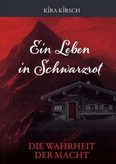 Ein Leben in Schwarzrot