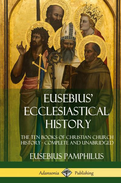 Eusebius’ Ecclesiastical History