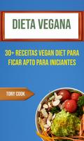 Dieta Vegana: 30+ Receitas Vegan Diet Para Ficar Apto Para Iniciantes