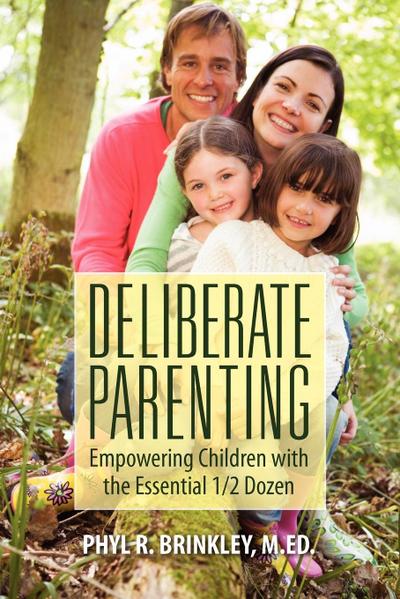 Deliberate Parenting