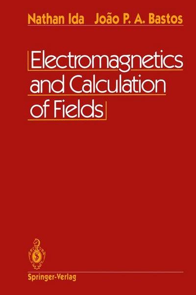 Electromagnetics and Calculation of Fields