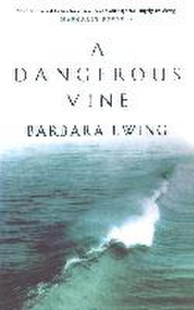 A Dangerous Vine