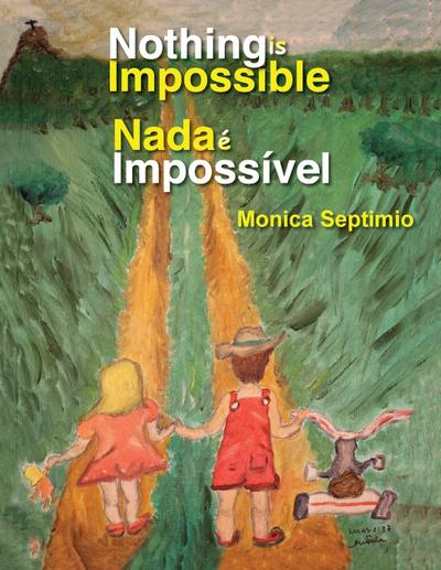 Nothing is Impossible (English-Portuguese Edition)